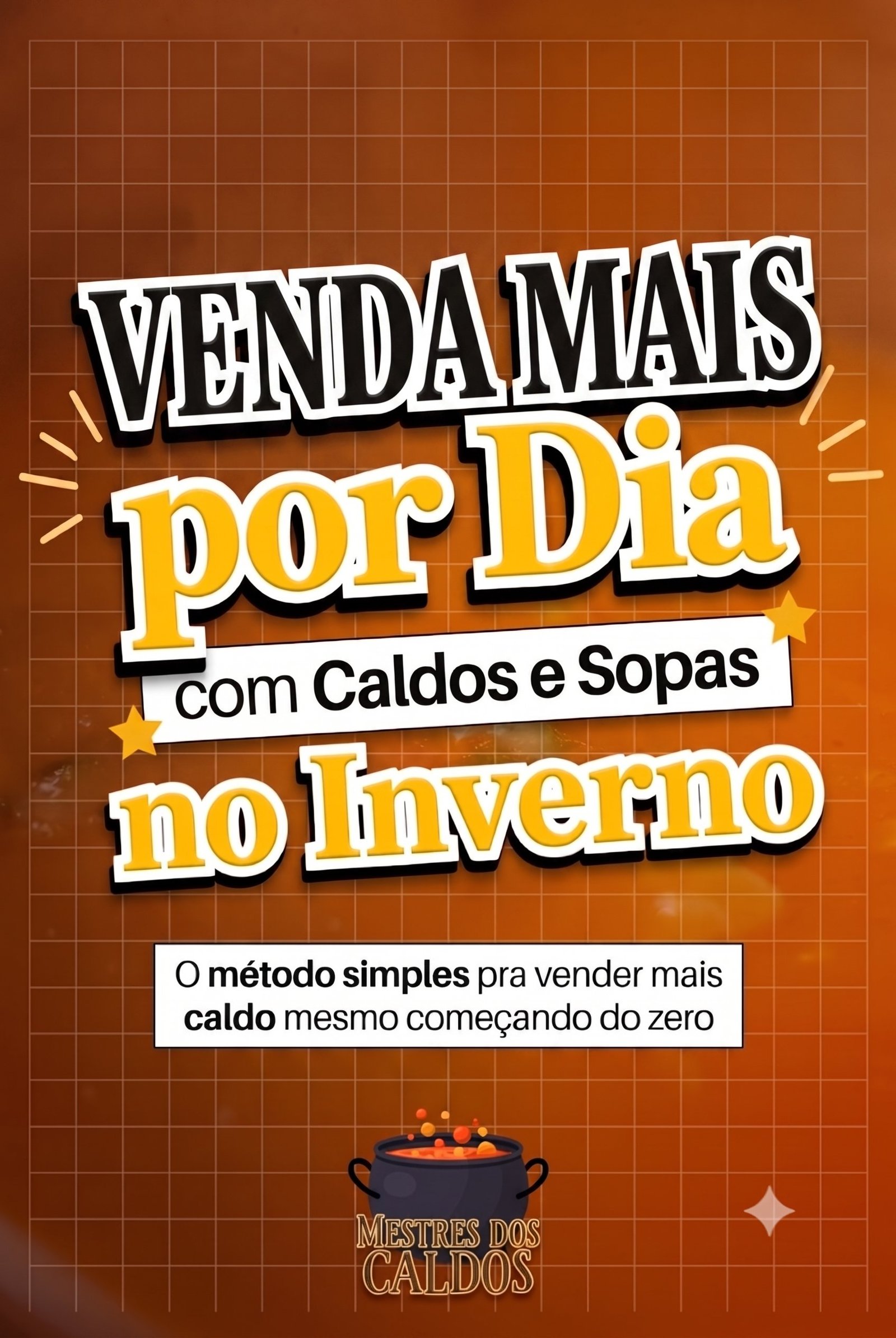 Capa do Ebook Mestre dos Caldos